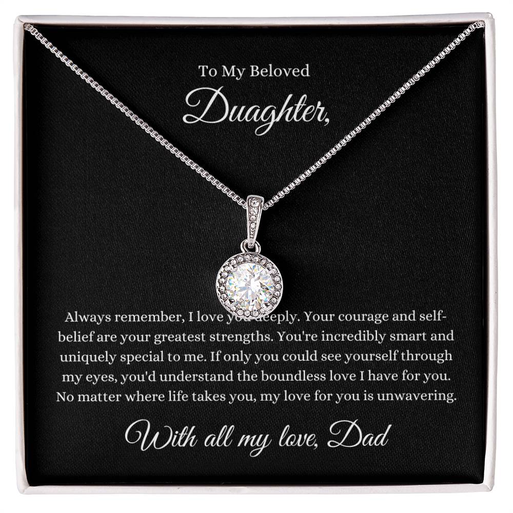 Eternal Hope Necklace To My Beloved Daughter, With all my love, Dad